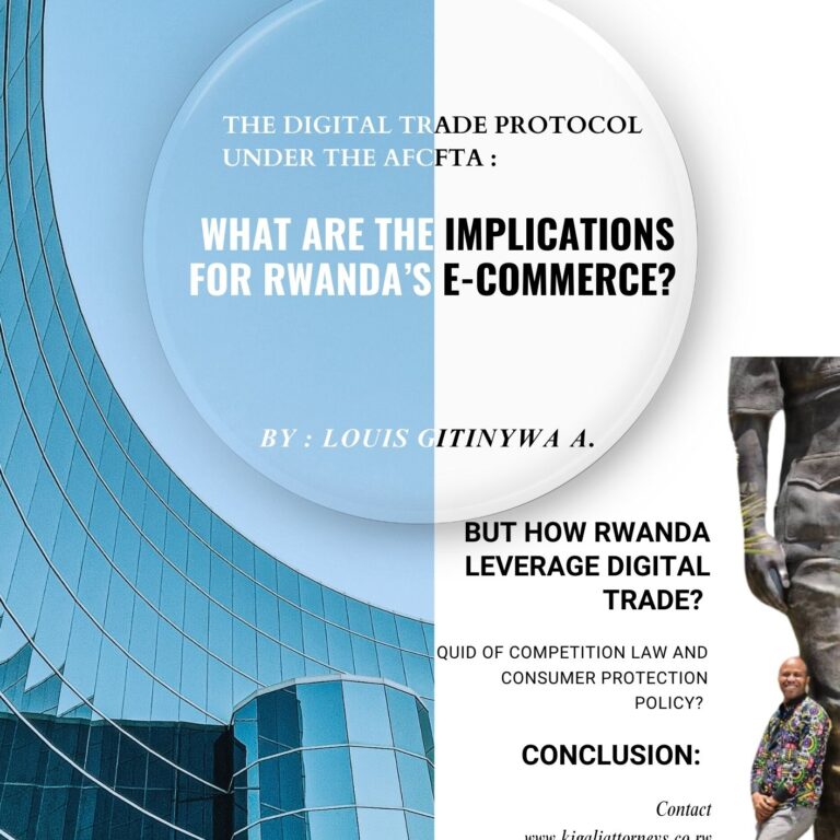 THE DIGITAL TRADE PROTOCOL UNDER THE AfCFTA :  WHAT ARE THE IMPLICATIONS FOR RWANDA’S E-COMMERCE? 