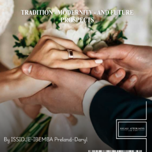 MARRIAGE UNDER RWANDAN LAW: TRADITION, MODERNITY, AND FUTURE PROSPECTS