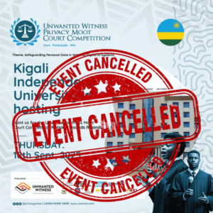Important Announcement : Cancellation of the Rwanda Data Privacy Moot Court Event