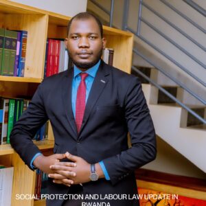 SOCIAL PROTECTION AND LABOUR LAW UPDATE IN RWANDA
